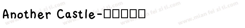 Another Castle字体转换